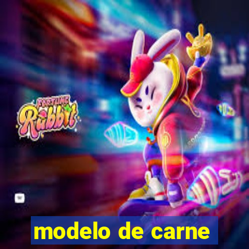 modelo de carne